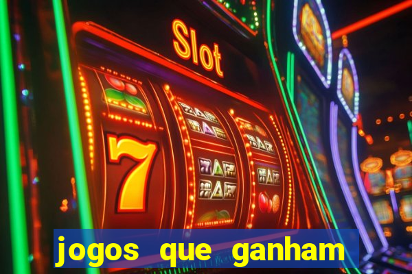 jogos que ganham dinheiro de verdade